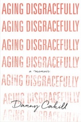 Aging Disgracefully