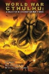 Shirley, J: World War Cthulhu