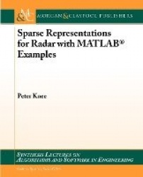 Sparse Representations for Radar with MATLAB (R) Examples