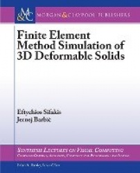 Finite Element Method Simulation of 3D Deformable Solids