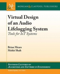 Virtual Design of an Audio Lifelogging System - Tools for IoT Systems
