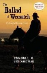 The Ballad of Weesatch: The Barefoot Bounty Hunter