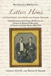 Letters Home of Gold Fields, Lost Ships, and Sunken Treasure