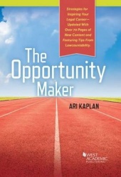 The Opportunity Maker - Strategies for Inspiring Your Legal Career