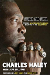 Fear No Evil - Tackling Quarterbacks and Demons on My Way to the Hall of Fame