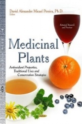 Medicinal Plants - Antioxidant Properties, Traditional Uses & Conservation Strategies