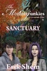 Sanctuary: The Monsterjunkies