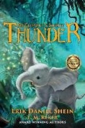 Thunder: An Elephant's Journey