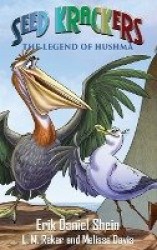 Seed Krackers - The Legend of Hushma