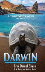 Darwin - A Tortoise's Wish, the Novel