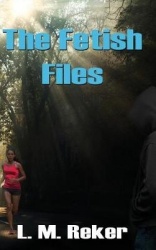 The Fetish Files