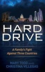 Hard Drive - A Family's Fight Against Three Countries