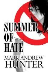 Summer of Hate