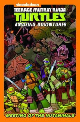 Teenage Mutant Ninja Turtles Amazing Adventures: The Meeting of the Mutanimals