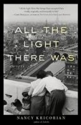All the Light There Was - A Novel