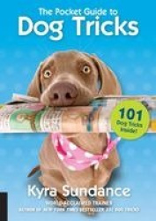 The Pocket Guide to Dog Tricks