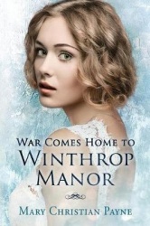 War Comes Home to Winthrop Manor - An English Family Saga