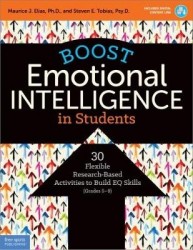 Boost Emotional Intelligence in Students - 30 Flexible Research-Based Activities to Build EQ Skills (Grades 5-9)