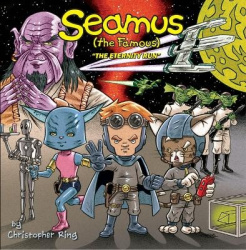 Seamus the Famous - Eternity Run