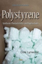 Polystyrene - Synthesis, Characteristics and Applications