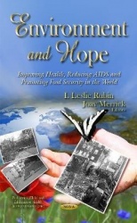 Environment & Hope - Improving Health, Reducing AIDS & Promoting Food Security in the World