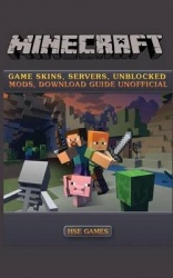 Minecraft Game Skins, Servers, Unblocked Mods, Download Guide Unofficial
