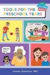 Tools for the Preschool Years - Support for Time-Crunched, Mobile, Multitasking Parents of 3-6 Year Olds