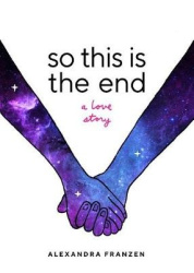 So This Is the End: A Love Story (Explore Spiritual Freedom, Fantasize True Love, and Ponder Your Own Last 24 Hours in This Near