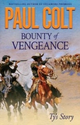 Bounty of Vengeance - Ty's Story
