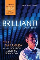 Brilliant! - Shuji Nakamura And the Revolution in Lighting Technology