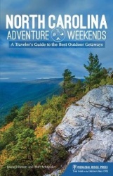 North Carolina Adventure Weekends - A Traveler's Guide to the Best Outdoor Getaways