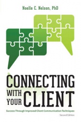 Connecting with Your Client - Success Through Improved Communication Techniques