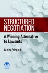 Structured Negotiation - A Winning Alternative to Lawsuits