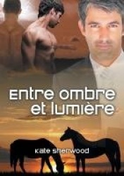Entre Ombre Et Lumiere (Translation)