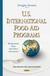U.S. International Food Aid Programs - Background, Issues & Select Assessments