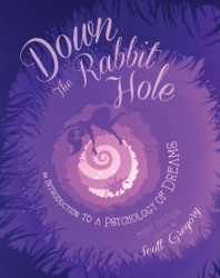 Down the Rabbit Hole - An Introduction to a Psychology of Dreams