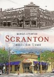 Scranton Through Time