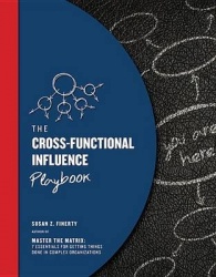 The Cross-Functional Influence Playbook