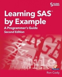 Learning SAS by Example - A Programmer's Guide, Second Edition