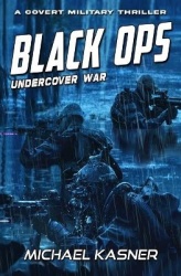 Black OPS - Undercover War - Book 1