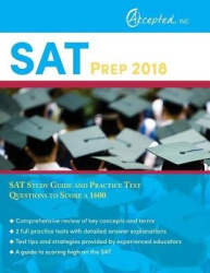 SAT Prep 2018 - SAT Study Guide and Practice Test Questions to Score a 1600