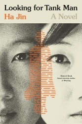 Looking for Tank Man - A Novel