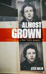 Almost Grown - A New York Memoir