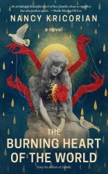 The Burning Heart of the World - A Novel