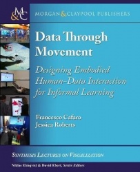 Data through Movement - Designing Embodied Human-Data Interaction for Informal Learning