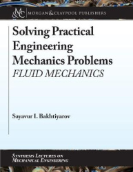 Solving Practical Engineering Mechanics Problems - Fluid Mechanics