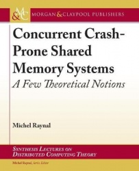 Concurrent Crash-Prone Shared Memory Systems - A Few Theoretical Notions