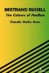 Bertrand Russell - The Colours of Pacifism