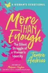 More Than Enough - The Silent Struggle of a Woman's Identity