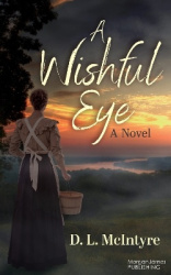 A Wishful Eye - A Novel
